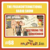 The FreakOuternational Radio Show #68 - Vinyl Only Special with The Soulvendor 02/09/2016