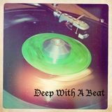 Deep With A Beat
