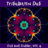 Tribulation Dub (Dub & Dubber, Vol. 4)