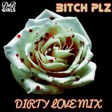 DIRTY LOVE MIX