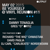 The WIG - Be Yourself @ Vinyl Reunion #11 | DTenaglia *WINNING* Mix Submission