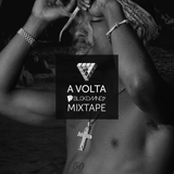 A Volta - BLCKDMNDS Mixtape