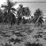 EARLY REGGAE & ROCKSTEADY KOMMANDO 1