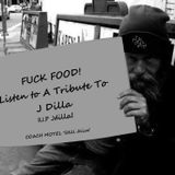 J Dilla Tribute