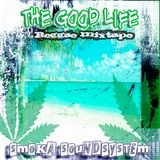 Smoka Sound System - Good Life