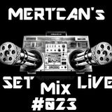 Mertcan's Set Live Mix #023