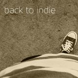 #1 - Back to Indie