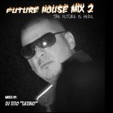 FUTURE HOUSE MIX 2