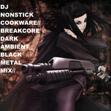 Breakcore Dark Ambient Black Metal Mix