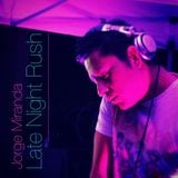 Jorge Miranda - Late Night Rush