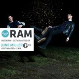June Miller (RAM Records, Horizons) @ Sixty Minutes of RAM Records, BBC 1Xtra (07.07.2014)