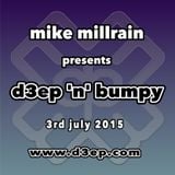 D3EP 'N' BUMPY - live broadcast 3rd July '15