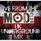 UK Underground (Live To Air Mod Club Mix)