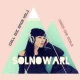 SOLNOWARL in Da Chill Out Spice vol:1 *** 11,SEP,2015 *** @With The Style /Fukuoka JP