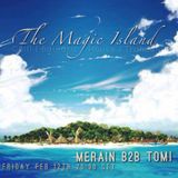 Merain B2B ToMi Pres. The Magic Island 2016.