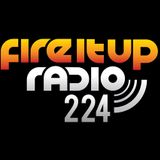 FIUR224 / Fire It Up 224