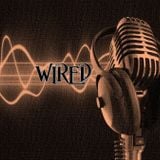 WIRED - SHOW # 3.30 - Broadcast 21st August 2015 on 92.3 Forest FM