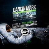 Dancin' Mark Presents: Decompression Lounge Live On CyberJamz Radio Ep.1