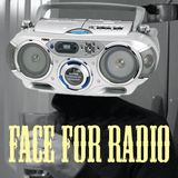 Face For Radio #2 Borrowed Stolen Played 23rd August on Space Invader Radio