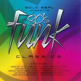 Gold Seal Presents 80's Funk Classics " CD 1" (2004)
