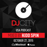 Kidd Spin - DJcity Podcast - Oct. 27, 2015
