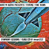 Symphony Sessions - Ticking Time Bombs