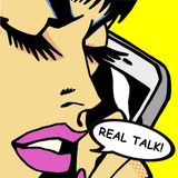 Live from Real Talk (March '16)