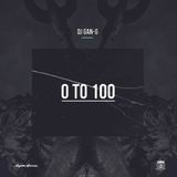 DJ GAN-G / 0 TO 100 / Mixtape