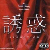 DJ Danny S - Seduction Part 1