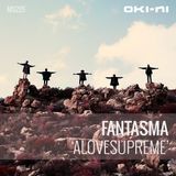 ALOVESUPREME by Fantasma