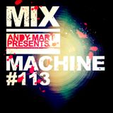 Andy Mart - Mix Machine@DI.FM 113