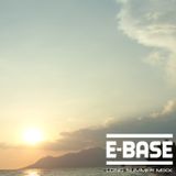 E-Base - Long Summer Mixx