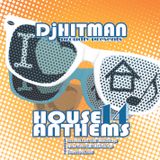 DjHITMAN - House Anthems Vol 14 (3am Records)