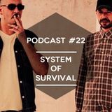Mute/Control Podcast #22 - System Of Survival