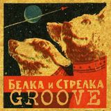 Belka I Strelka Groove (Soviet Jazz, Bossa Nova)