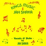 Jah Shaka "Kings Music Extended Mixes"