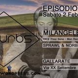 Milangeles @ Suburbs Episodio F (02-02-2013)