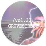 Liminal Sounds Vol.33: GROVESTREET