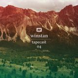 Tapecast 04 / winstan