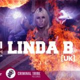 Linda B Exclusive Guest Mix For The Molotov Cocktail Show On Criminal Tribe Radio