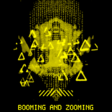 BOOMING AND ZOOMING