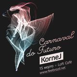 Carnaval do Futuro (promo mix for Feel Brazil party, Sat. 15th March)
