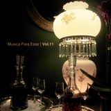 Musica para estar Vol.11