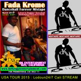 DK ENT -FADA KROME DANCEHALL FOREVER MIXTAPE 2015