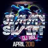 DJ_JIMMY_SWIFT_After Hours DJ Mix April 2010
