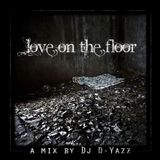 Love on the Floor