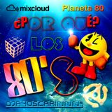 ¿Por qué? Los 80's (PODCAST 4) By DjayOscarinnn®