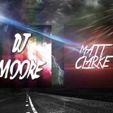 DJ. Moore & Matt Clarke- House Mix