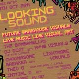Live @ Looking Sound - Oct2011