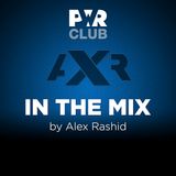 Alex Rashid In The Mix - Power Club 2015-02-07 EDM